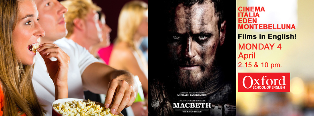 MACBETH OXFORD MONTEBELLUNA CINEMA FILMS IN ENGLISH